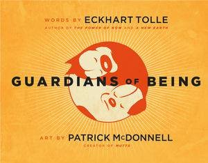 Guardians of Being by Tolle Eckhart