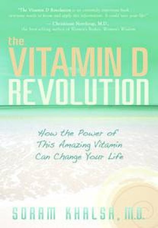 Vitamin D Revolution by Khalsa Soram