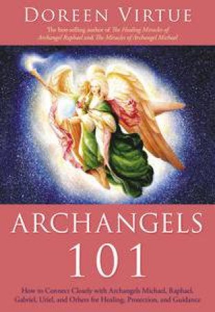 Archangels 101 by Doreen Virtue