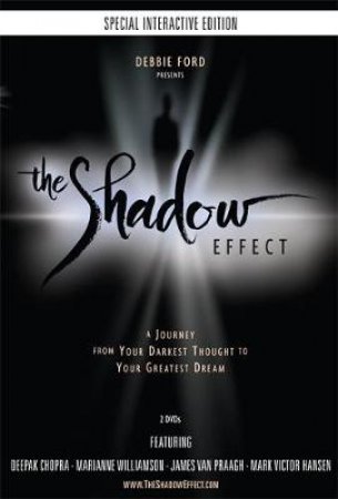 The Shadow Effect by Debbie Ford