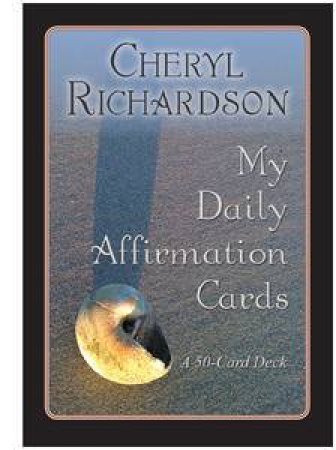 My Daily Affirmation Cards by Cheryl Richardson