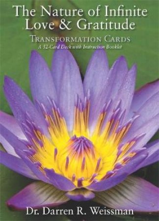 The Nature of Infinite Love and Gratitude Transformation Cards by Darren Weissman