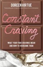 Constant Craving What Your Food Cravings Mean and How to Overcome Them