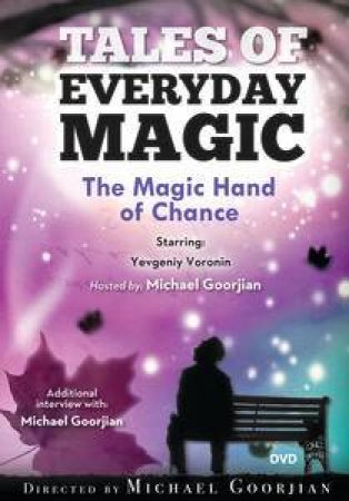 Magic Hand of Chance: A Tales of Everyday Magic by Ethan Lipton & Lynn Lauber