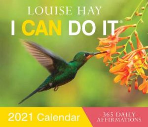 I Can Do It 2021 Calendar by Louise Hay