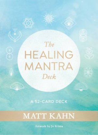 Healing Mantra Card Deck by Matt Kahn