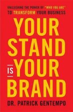 Your Stand Is Your Brand