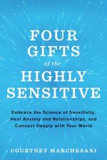 Four Gifts Of The Highly Sensitive