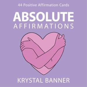 Absolute Affirmations by Krysal Banner