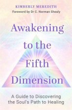 Awakening To The Fifth Dimension