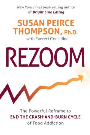 Rezoom by Everett Considine & Susan Pierce Thompson PhD