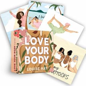 Love Your Body Cards by Louise Hay & Sabina Fenn