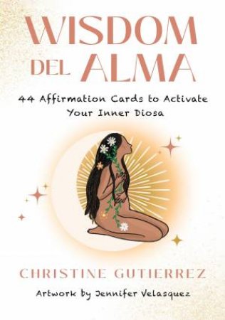 Wisdom del Alma by Christine Gutierrez