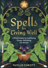 Spells For Living Well