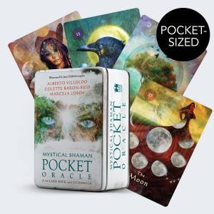 Mystical Shaman Pocket Oracle by Alberto Villoldo & Collete Baron-Reid