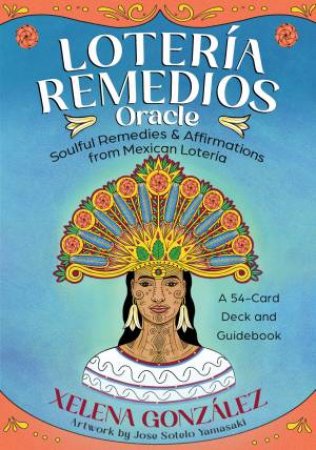 Lotera Remedios Oracle by Xelena Gonzlez