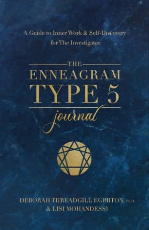 The Enneagram Type 5 Journal by Deborah Threadgill Egerton Ph.D.