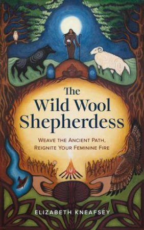 The Wild Wool Sheperdess by Elizabeth Kneafsey