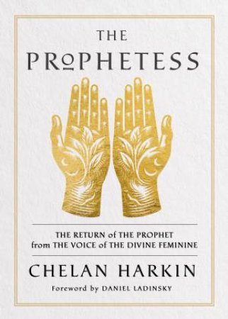 The Prophetess by Chelan Harkin