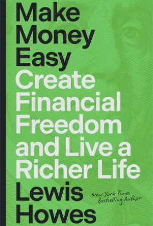 Make Money Easy by Lewis Howes