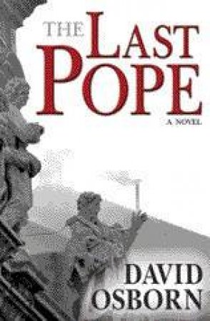 The Last Pope by Michael Lee Lanning