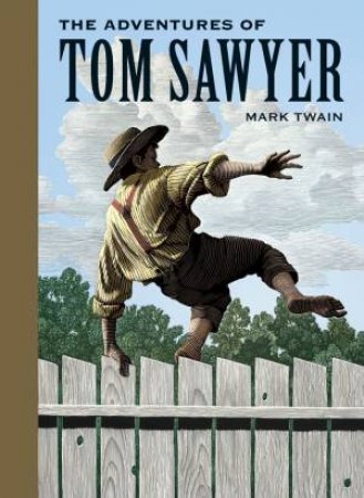 Sterling Unabridged Classics: The Adventures Of Tom Sawyer by Mark Twain