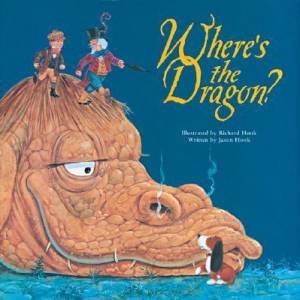 Where's The Dragon? by Jason & Richard Hook