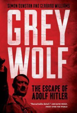 Grey Wolf by Simon Dunstan & Gerrard Williams