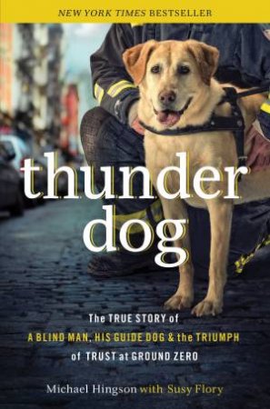 Thunder Dog by Michael & Flory Susy Hingson