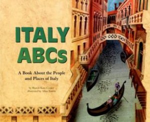 Italy ABCs: A Book About the People and Places of Italy by SHARON KATZ COOPER