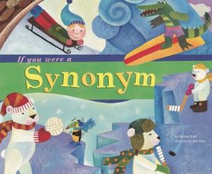 If You Were a Synonym by MICHAEL DAHL