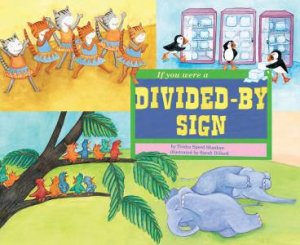 If You Were a Divided-by Sign by TRISHA SPEED SHASKAN