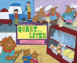 If You Were a Quart or a Liter by MARCIE ABOFF