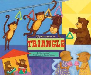 If You Were a Triangle by MARCIE ABOFF