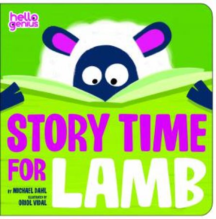 Story Time for Lamb by MICHAEL DAHL