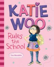 Katie Woo Rules The School