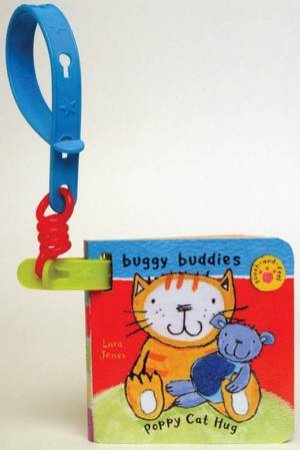 Buggy Buddies: Poppy Cat Touch-And-Feel: Poppy Cat Hug by Lara Jones