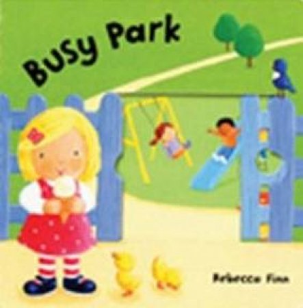 Busy Park by Rebecca Finn