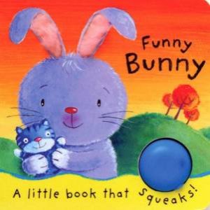 Little Squeakers: Funny Bunny by Ben Cort