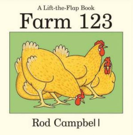 A Lift-The-Flap Book by Rod Campbell