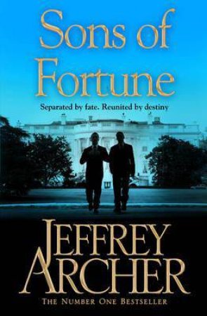 Sons Of Fortune by Jeffrey Archer