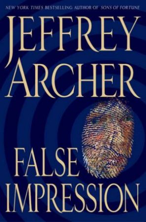 False Impression by Jeffrey Archer