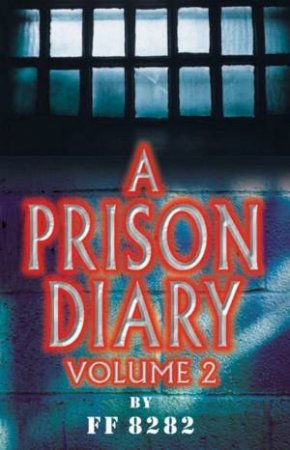 A Prison Diary Volume 2 by Jeffrey Archer