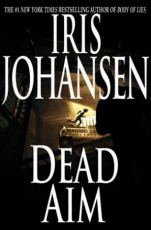 Dead Aim by Iris Johansen