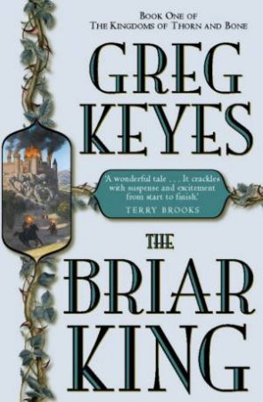 The Briar King by Greg Keyes