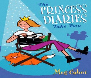 Princess Diaries: Take Two (Au by Cabot, Meg