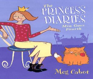 Princess Diaries: Mia Goes Fou by Cabot, Meg