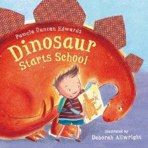 A Dinosaur Starts School by Pamela Edwards