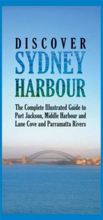 Discover Sydney Harbour by Edwin Barnard