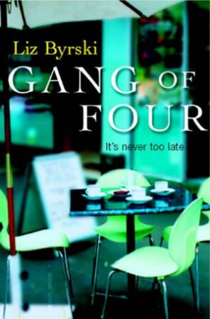 Gang Of Four by Liz Byrski